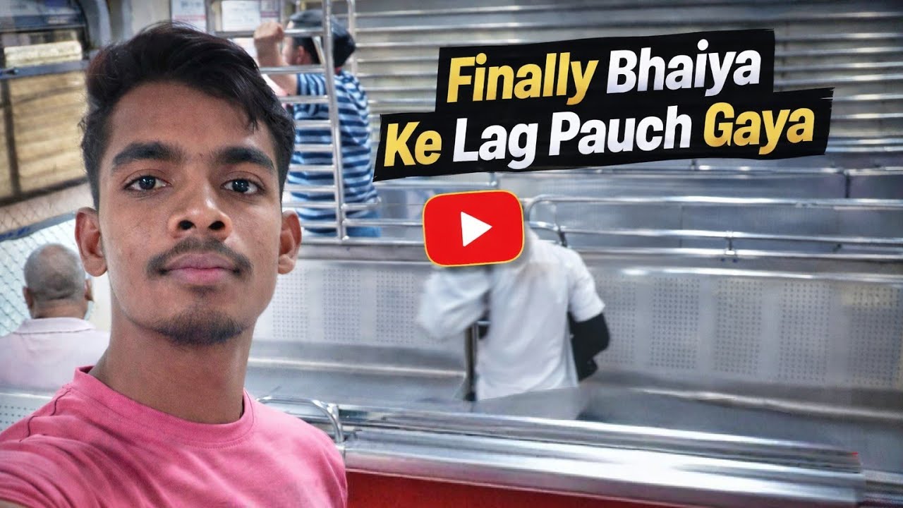 Finally Bhaiya Ke Pass Pauch Gaya 