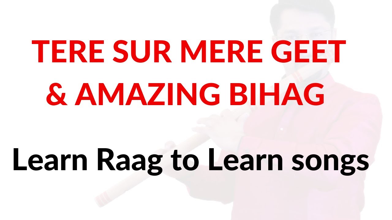 Tere Sur aur Mere Geet | Raga Bihag | myGurukul App | Learn Flute | Learn Flute online