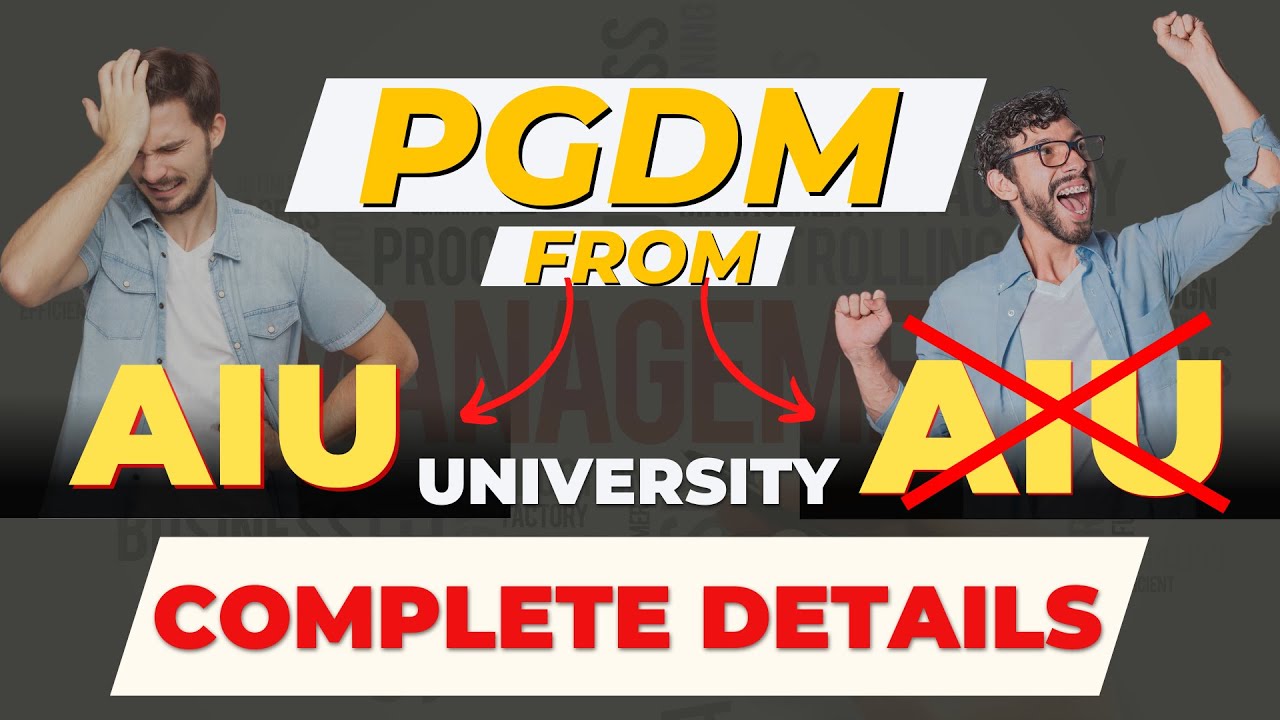 PGDM From AIU Or None AIU College | AIU approved University | Fajle Wahidi