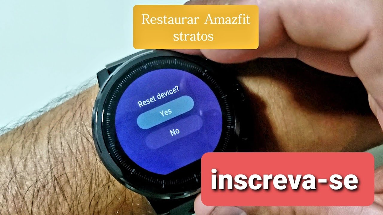 Restaurar Amazfit Stratos padrão de fábrica