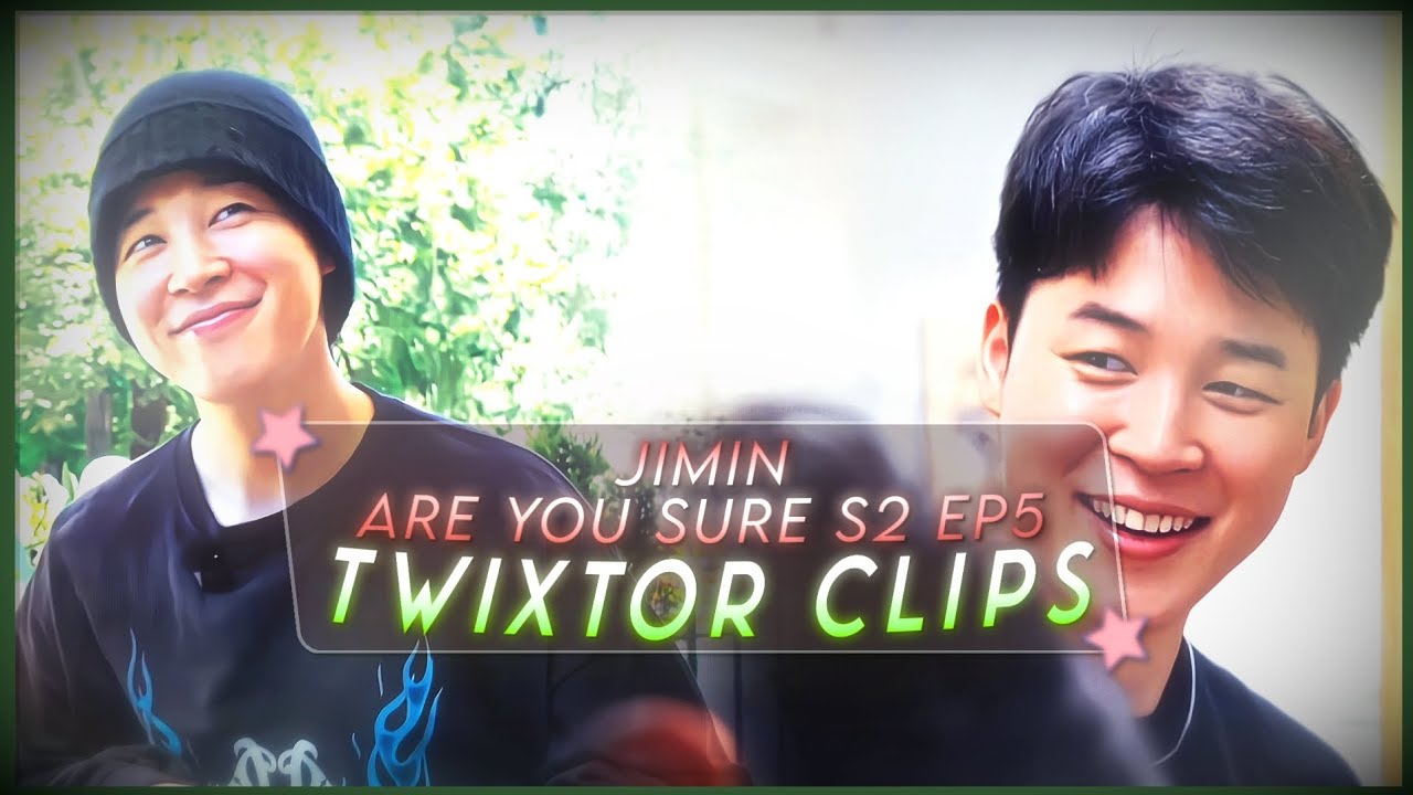 Jimin Are you sure season 2 episode 5 Twixtor clips for edits 4k
