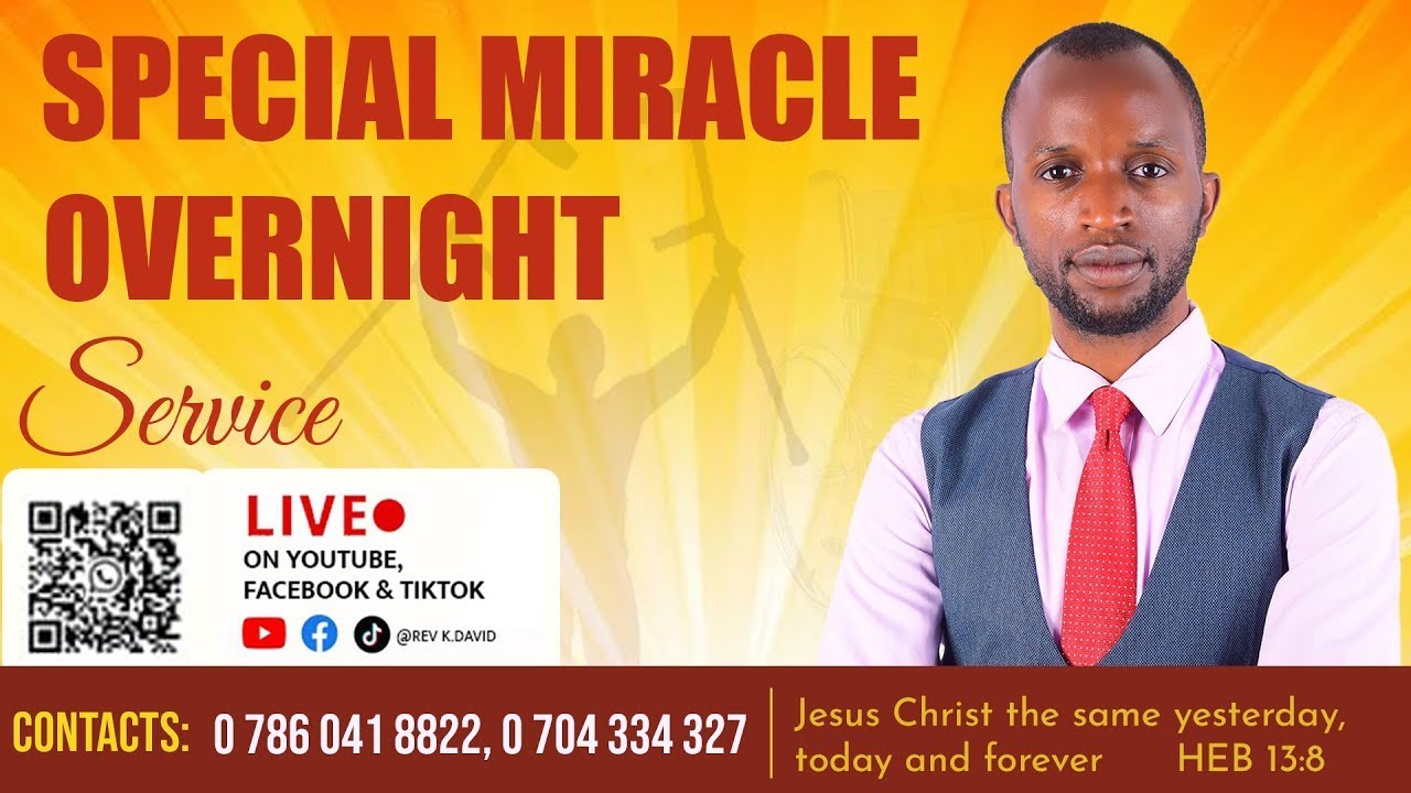 SPECIAL  MIRACLE OVERNIGHT - REV. K DAVID