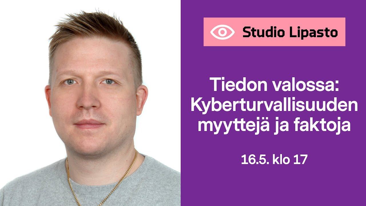 Tiedon valossa: Kyberturvallisuuden myyttejä ja faktoja