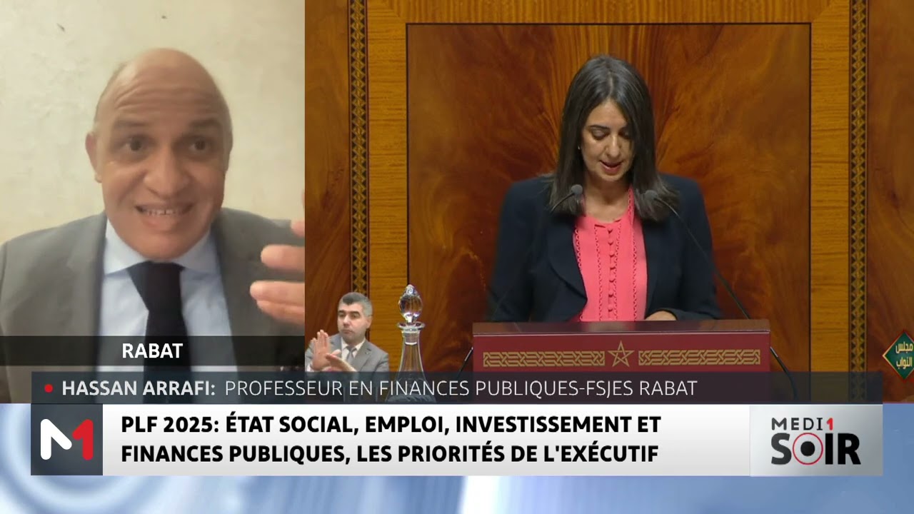 Croissance, inflation, déficit budgétaire et projections le point sur le PLF-2025 avec Hassan Arrafi