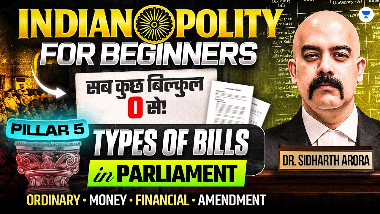 Indian Polity for Beginners | *Types of Bills in Parliament* | UPSC 2027-28 | Dr Sidharth Arora
