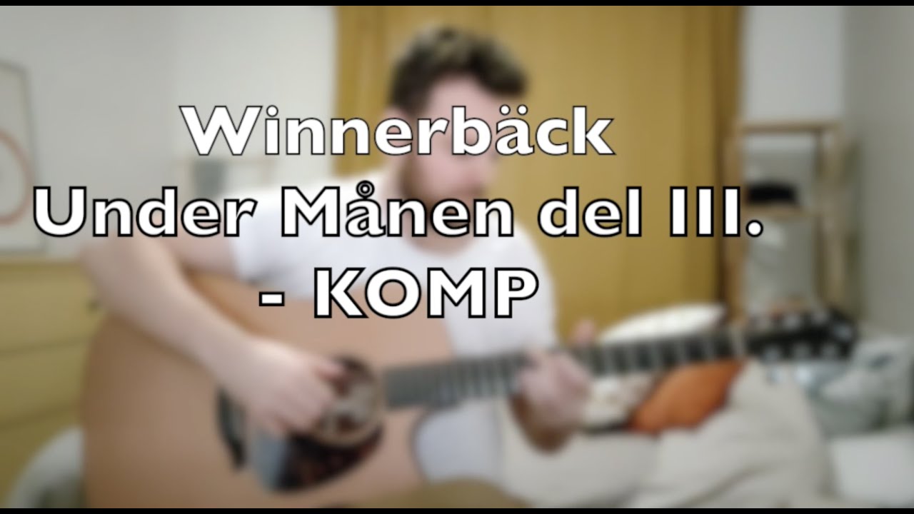 Lars Winnerbäck - Under månen del 3: KOMP (Gitarrlektion)