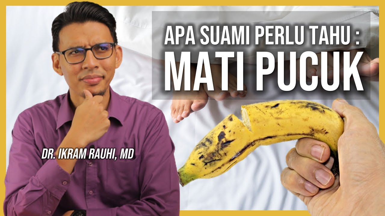 Masalah Mati Pucuk : Faktor Risiko dan Rawatan.