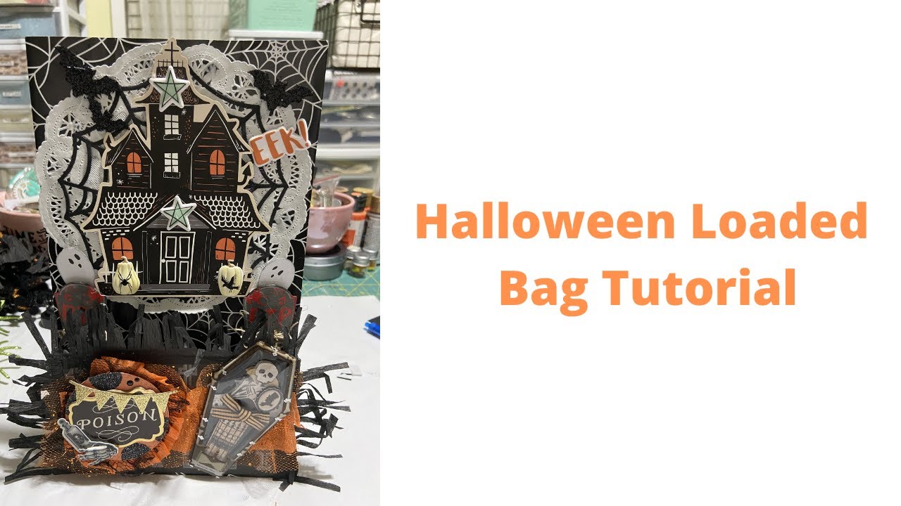 Halloween Loaded Bag Tutorial