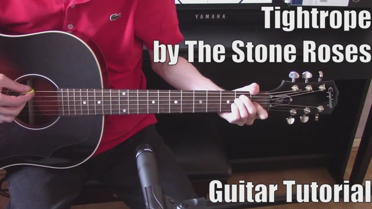 Tightrope by The Stone Roses (Guitar Tutorial with original vocal track by Ian Brown)