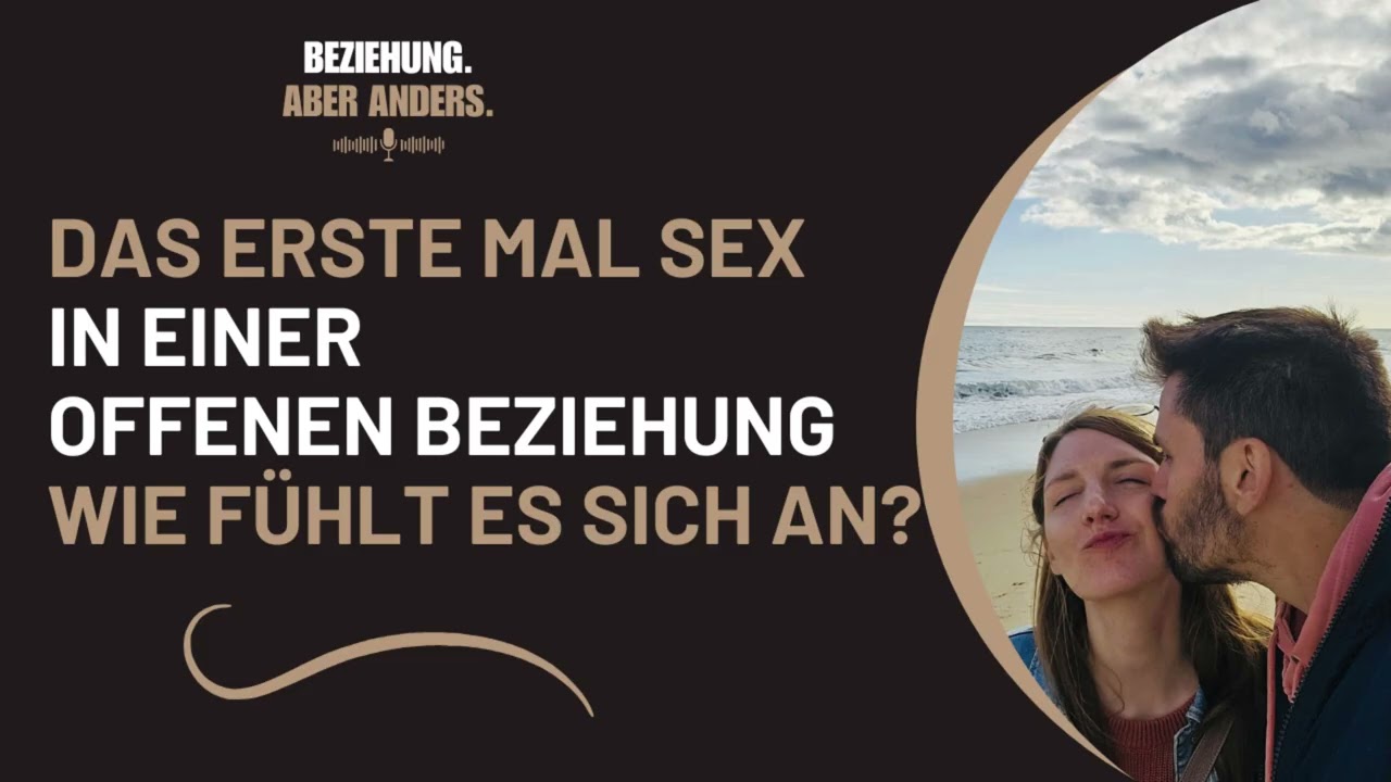 F3 - Von Eifersucht bis Nähe: Das erste Mal Sex mit jemand anderen!
