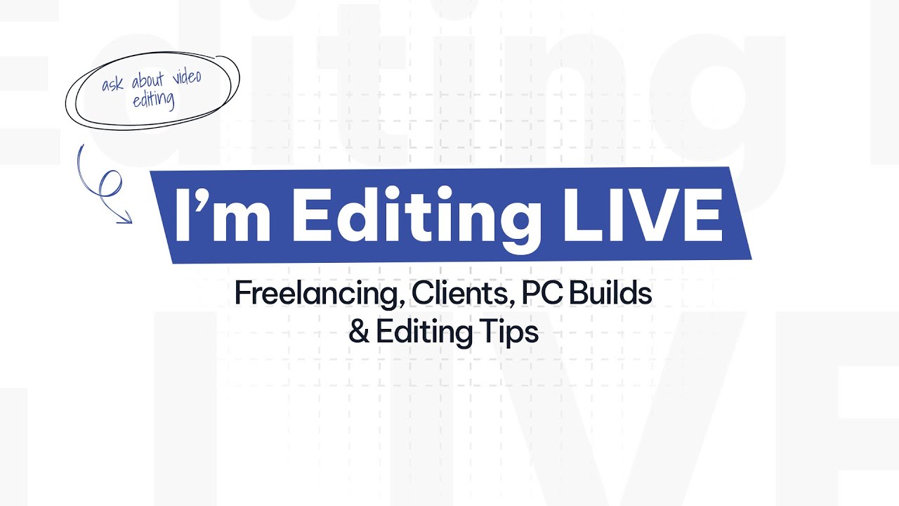 I’m Editing LIVE – After effects, Freelancing, PC Builds & Editing Tips #LiveEditing #VideoEditing