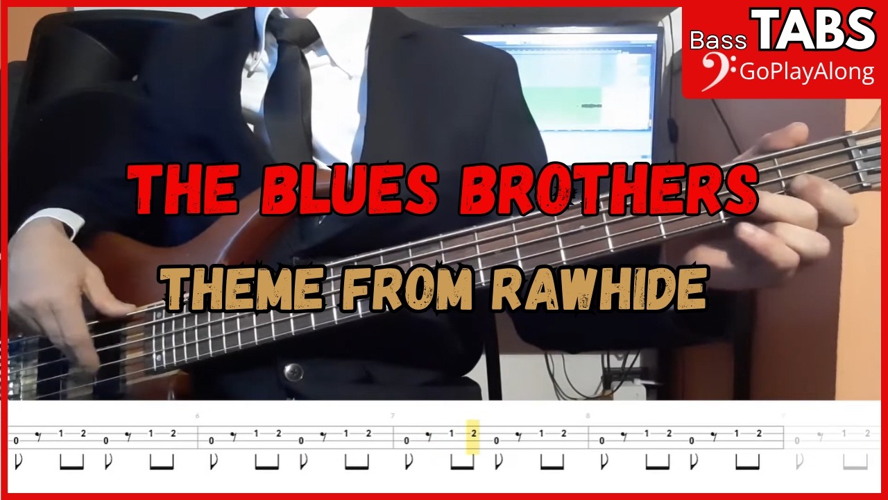 The Blues Brothers  - Theme from Rawhide (Cover Bass+tab)(Play Along)