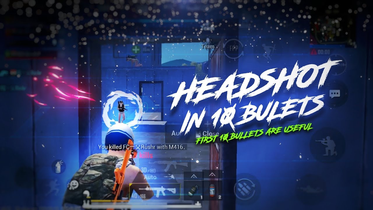 Learn How To Take Headshot In First 10 Bullets - BGMI - Potter Gaming