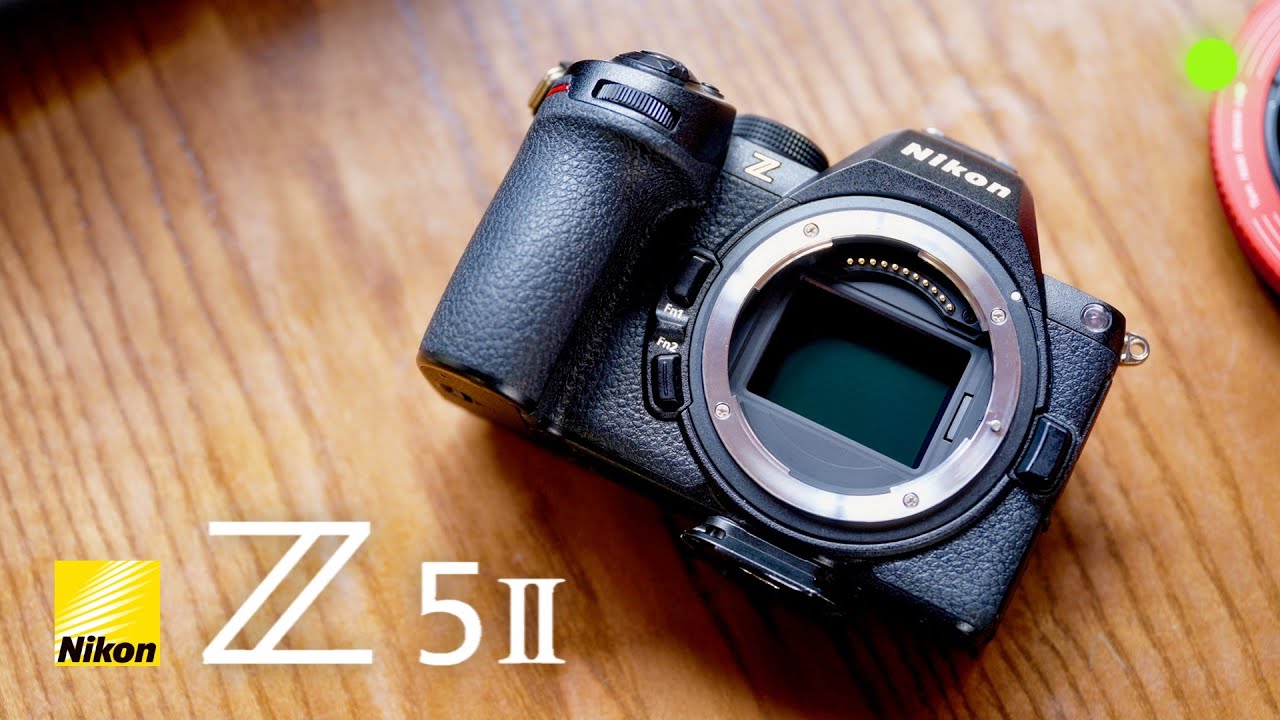 Nikon Z5Il Review: Tốt nhất tầm giá