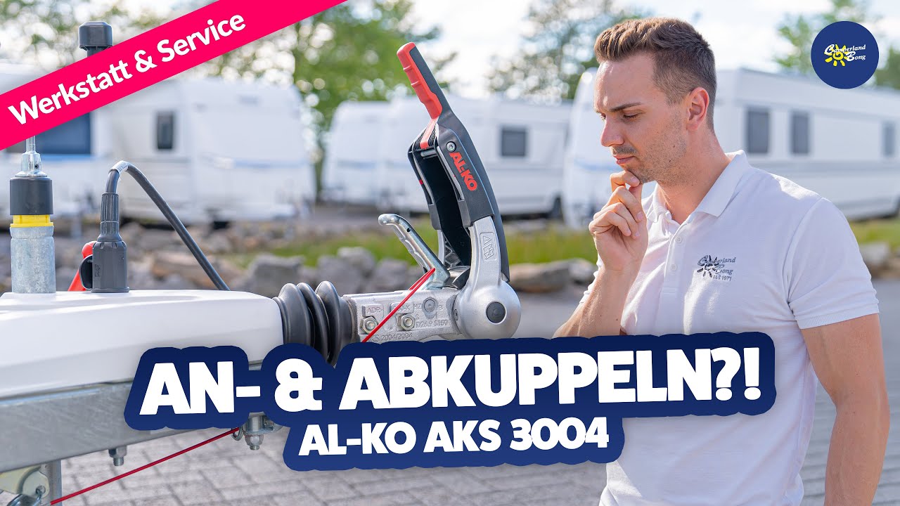 An- und Abkoppeln: AL-KO AKS 3004 🚗| Werkstatt & Service  - Camperland Bong
