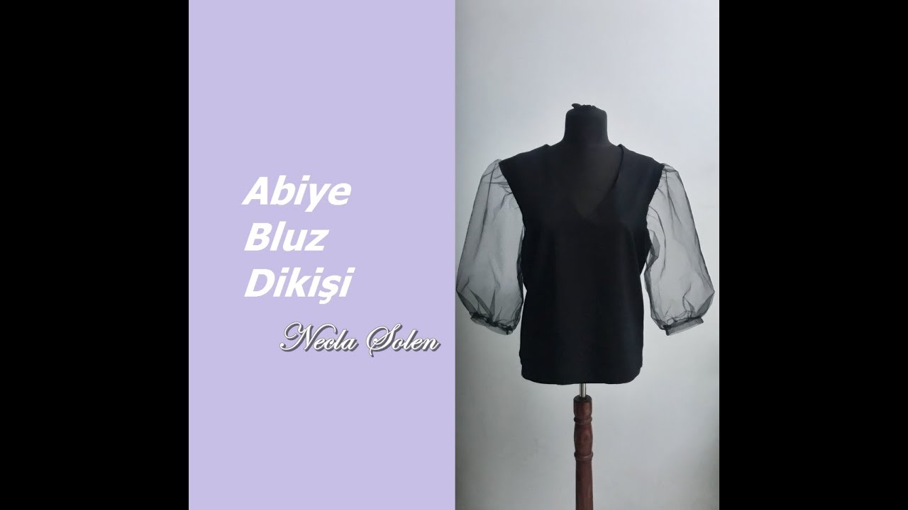 NECLA Ş&Ouml;LEN | ABİYE BLUZ DİKİŞİ