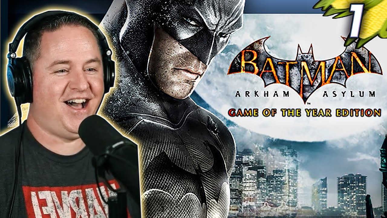 FIRST TIME Playing Batman: Arkham Asylum! | Lets Play Batman Arkham Asylum [Part 1]