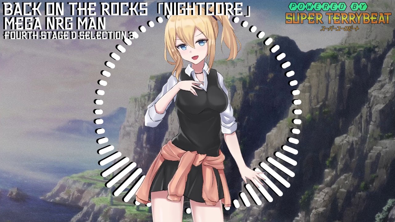 「Super EuroNightcore」 Mega NRG Man - Back on the Rocks ~ Initial D ~