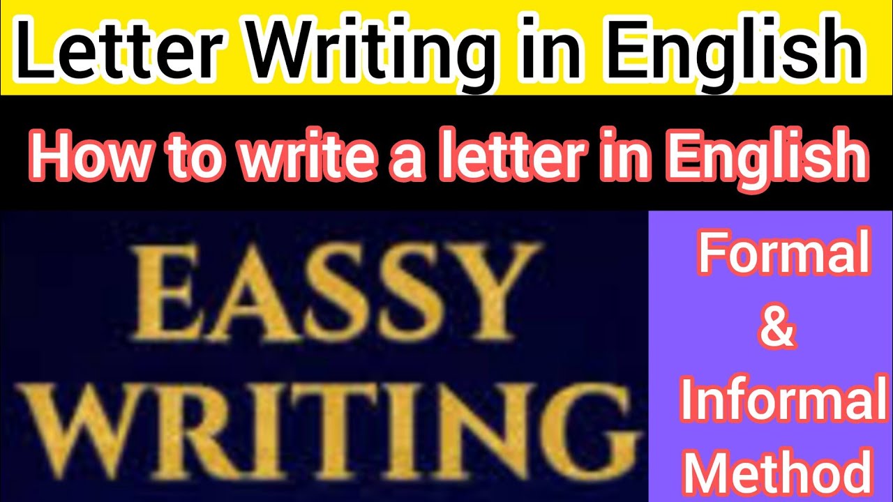 Letter Writing in English for LLB  ::How to Write a letter in English :: Formal & Informal Method