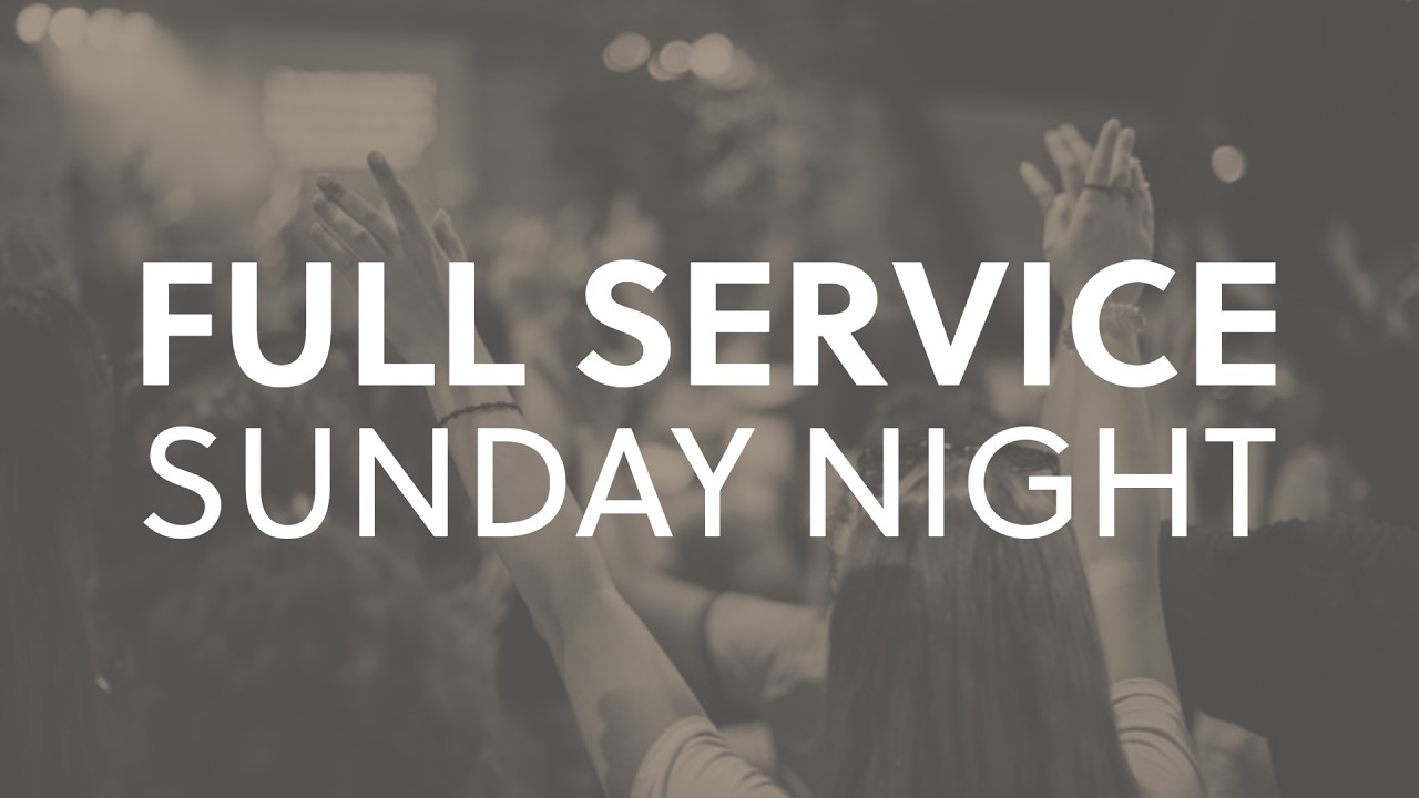 Full Service Sunday Night | 2-15-26