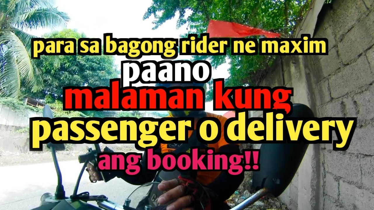 paano malaman kung passenger o delivery ang booking?KUNG BAGONG RIDER KA DAPAT ALAM MO TO!!!