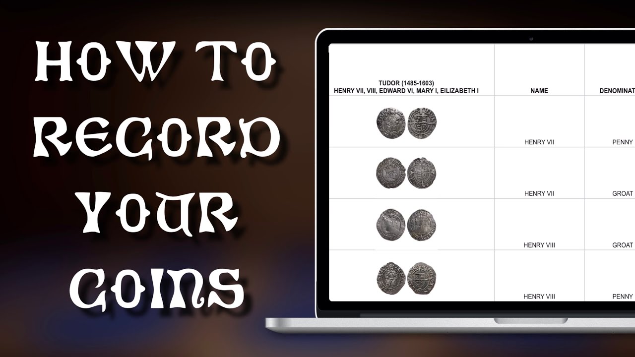 How I Catalogue My Coin Collection Using A Spreadsheet | Hammered & Early Milled Coins