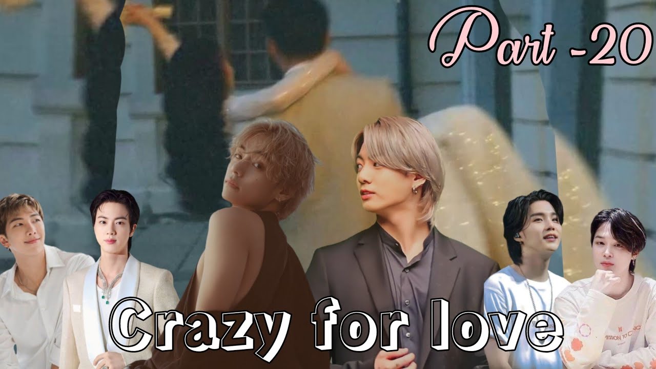 Crazy for love 💜[ part -20] taekook yoonmin and namjin love story 💜@btskingdreamers #taekook #bts