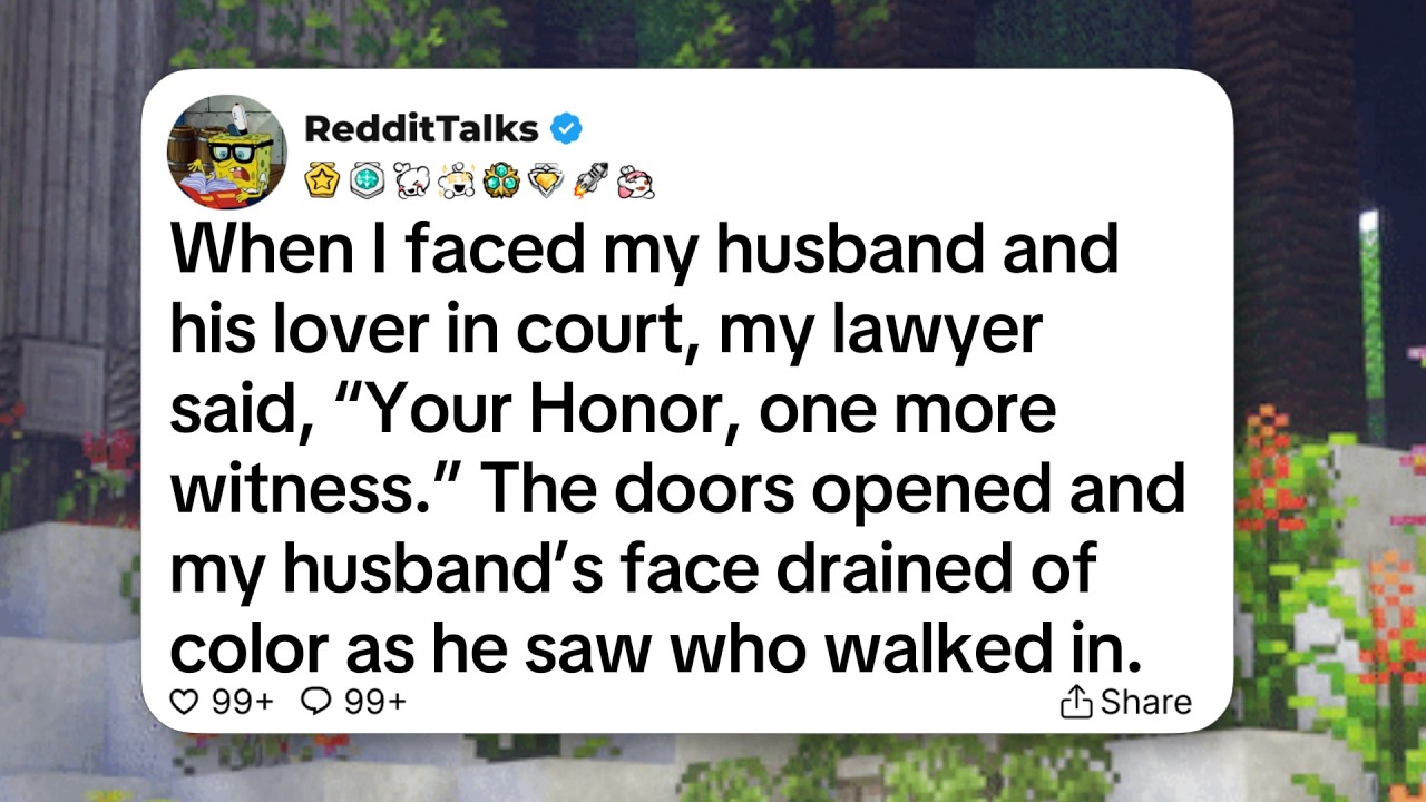 When I faced my husband and his lover in court, my lawyer said, “Your Honor, one more witness...
