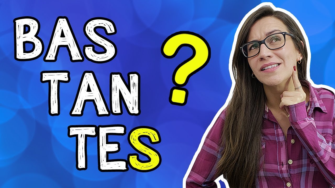BASTANTE OU BASTANTES? Como falar e escrever do jeito correto?