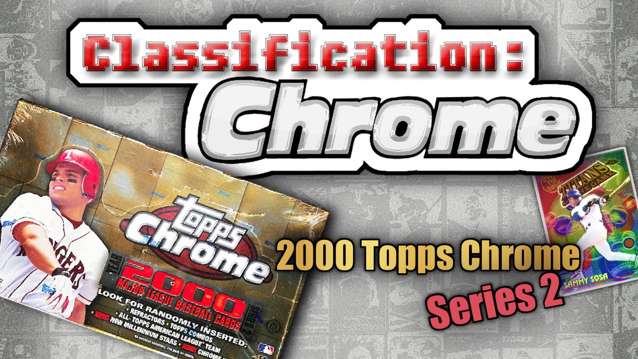 2000 Topps Chrome Baseball (Series 2) Hobby Box - CLASSIFICATION CHROME