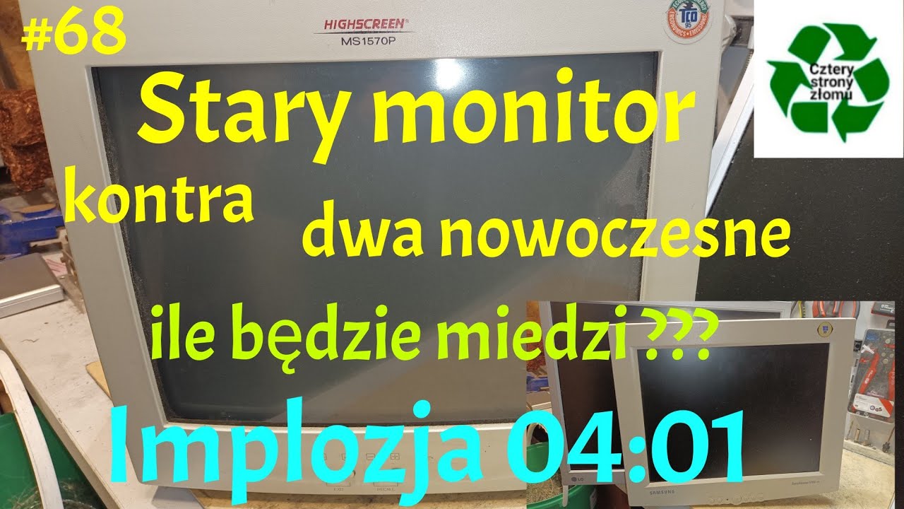 #68 Monitor kineskopowy kontra dwa nowe. Wypadek w pracy i implozja ⚠️ #recykling #miedź #monitor