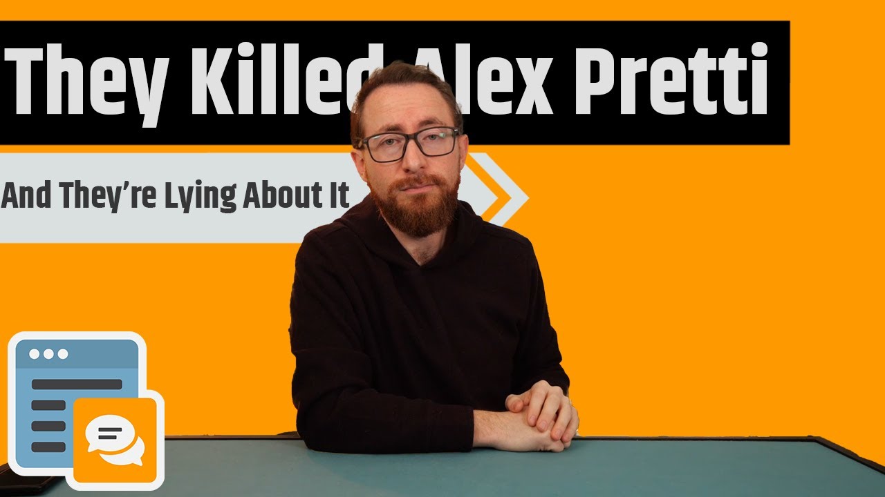 They Killed Alex Pretti & They're Lying About It