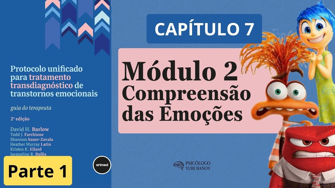 Capt 7 - MÓDULO 2:  Compreensão das emoções (Parte 1)  | manual do terapeuta