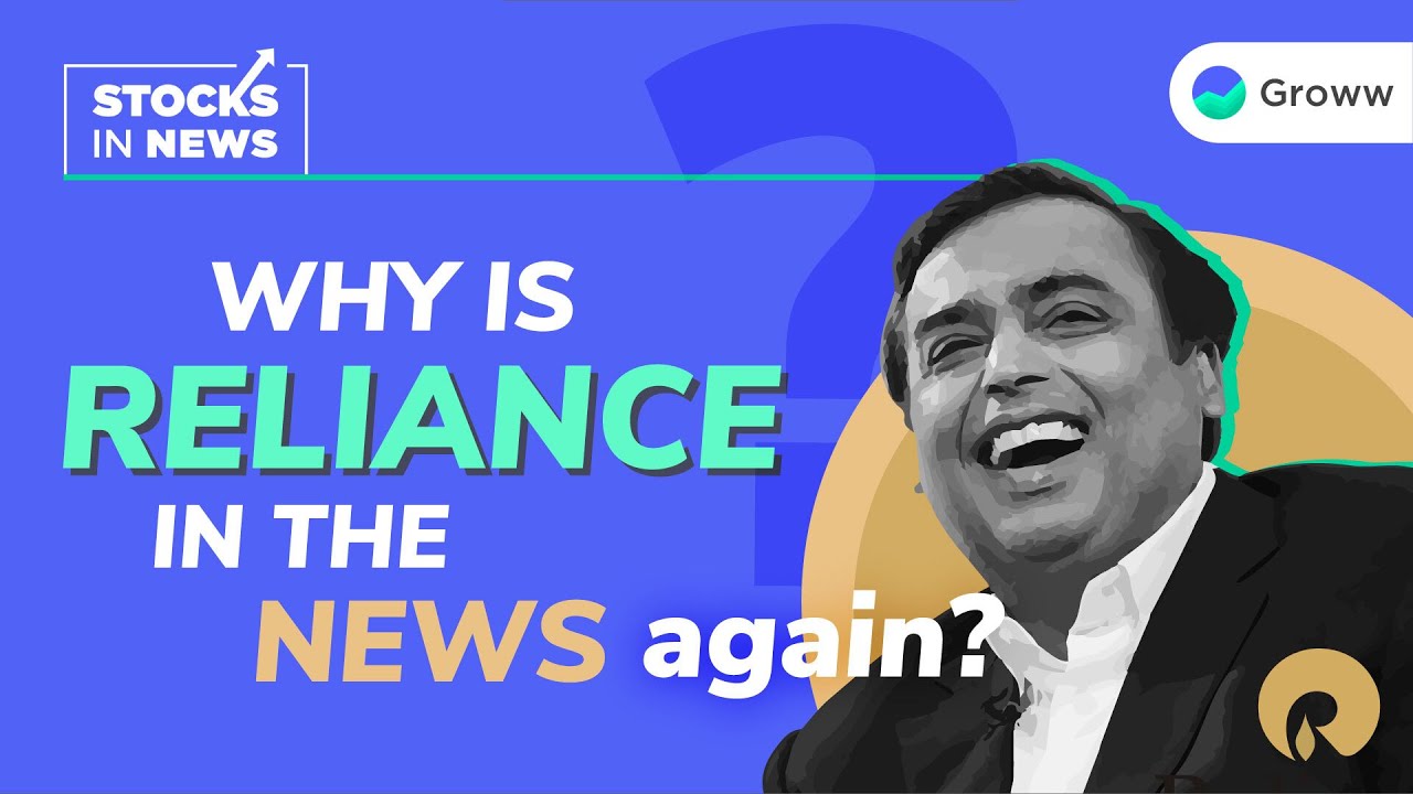 Reliance Industries Latest News, Jio postpaid, Reliance Retail - KKR deal | Stocks In News | Groww