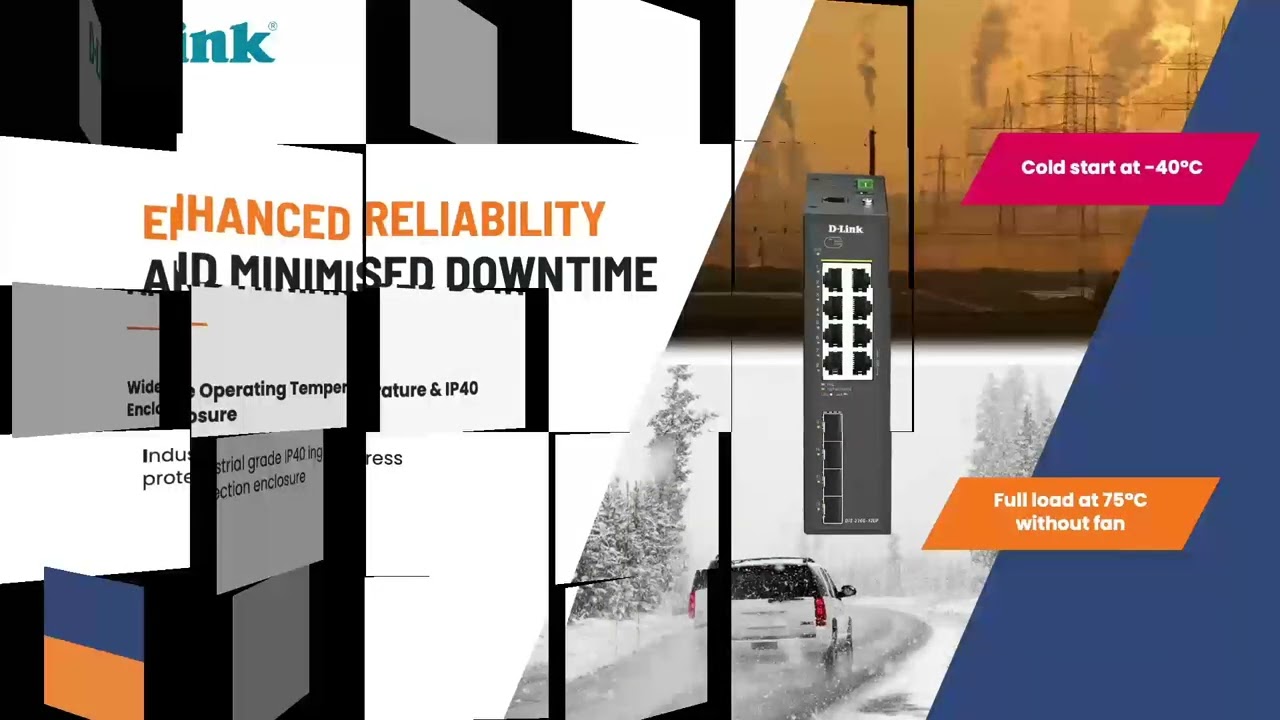 Webinar - D-Link's New Industrial Ethernet Switches : Rugged Innovation for Extreme Environments