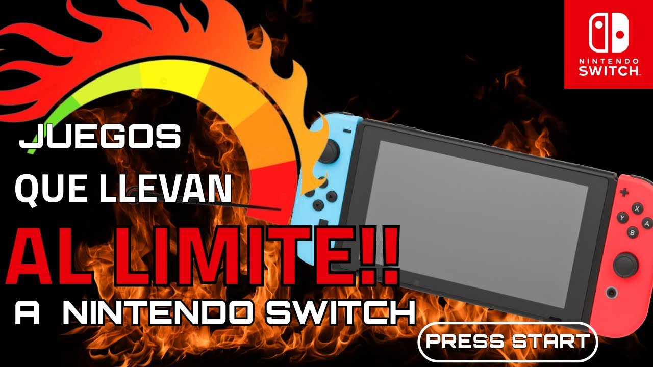 JUEGOS QUE LLEVAN AL LIMITE A NINTENDO SWITCH