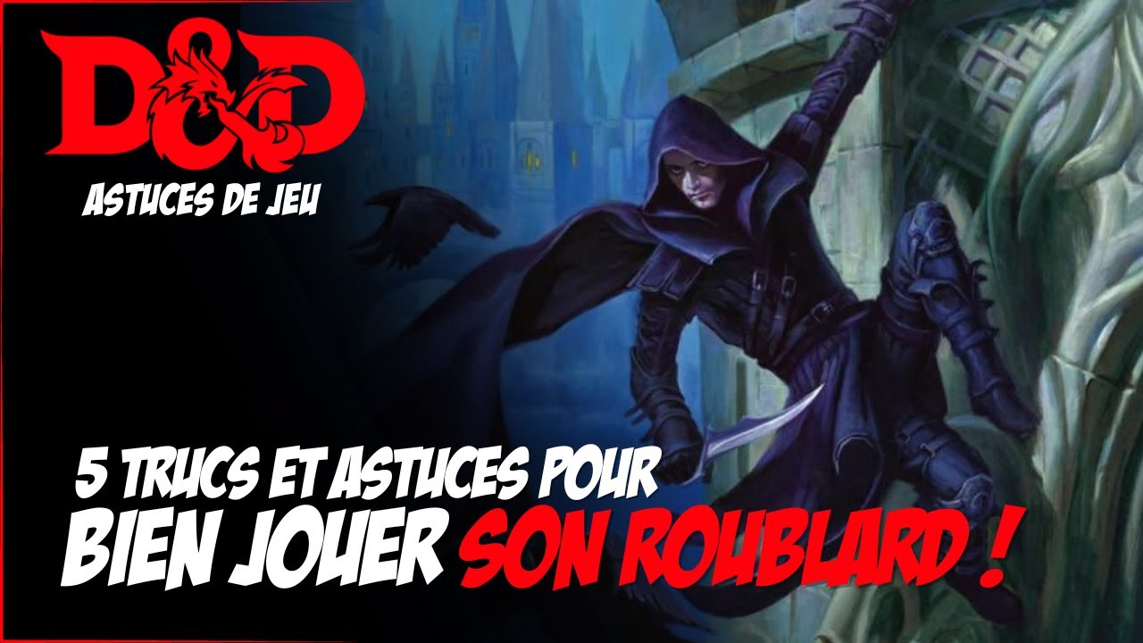 5 astuces pour bien jouer son Roublard - Baldur's Gate 3 / D&D