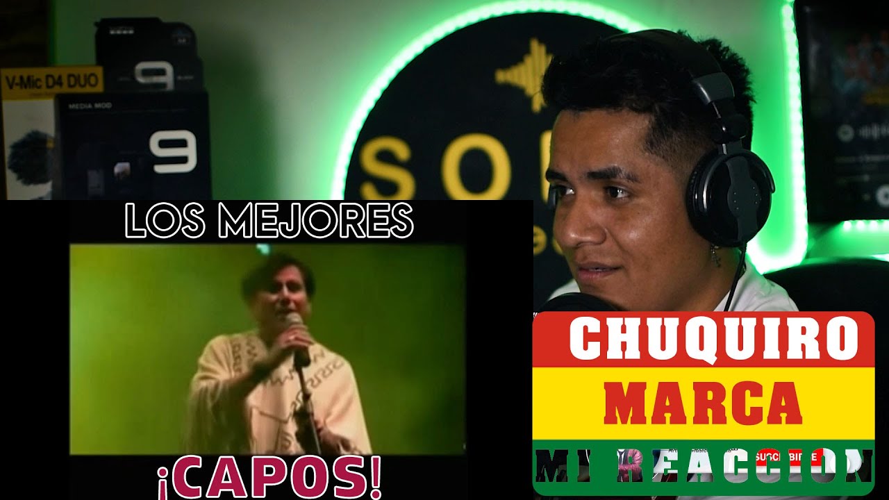 Kjarkas   Chuquiago Marca   Video Reacción   Luis Peña