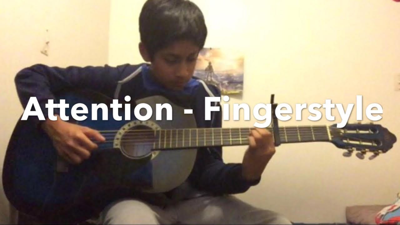 Attention - Charlie Puth - Fingerstyle Arrangement - 2017