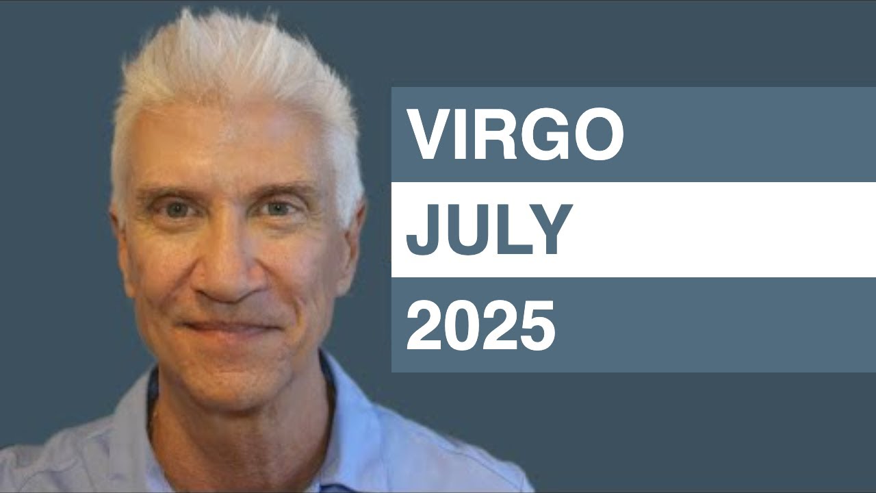 VIRGO July 2025 Forecast - Amazing Predictions!