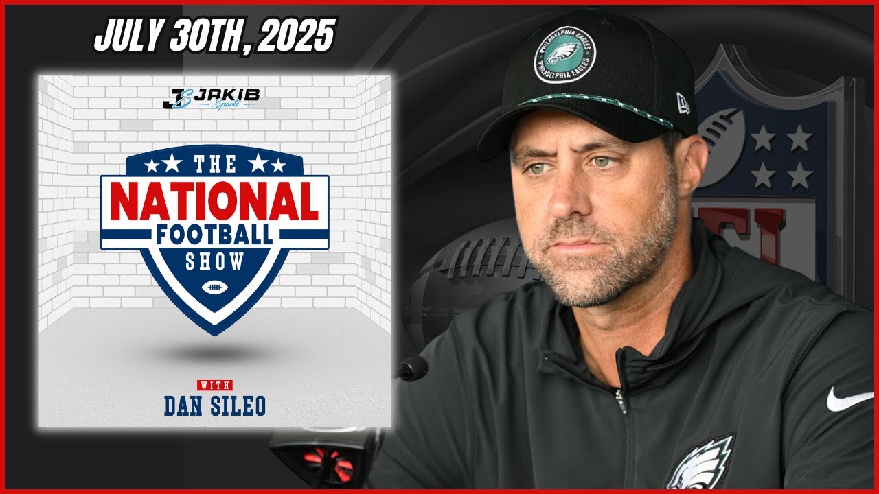 The National Football Show with Dan Sileo | Wednesday July 30th, 2025