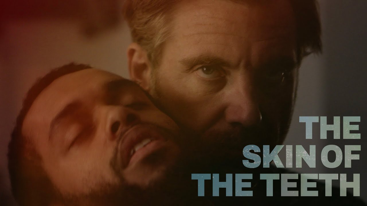 The Skin of the Teeth  - Official Trailer | Dekkoo.com | Stream great gay movies