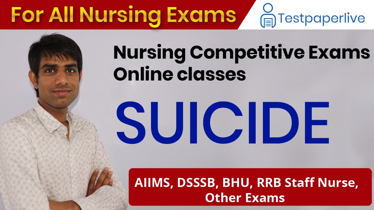 SUICIDE | Nursing officer & Staff Nurse Online Classes | By Ashok Sir