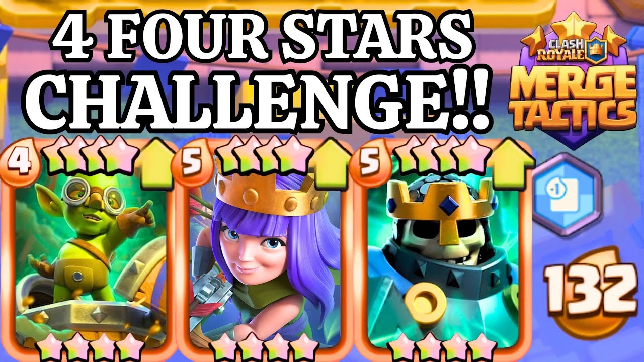Can I Get 4 FOUR STARS in One Game?! - Clash Royale Merge Tactics
