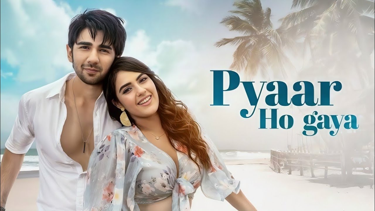 Pyaar Ho Gaya 💗 | Romantic Hindi Song | Bollywood Song | Soulful Hindi Song | New Song 2026