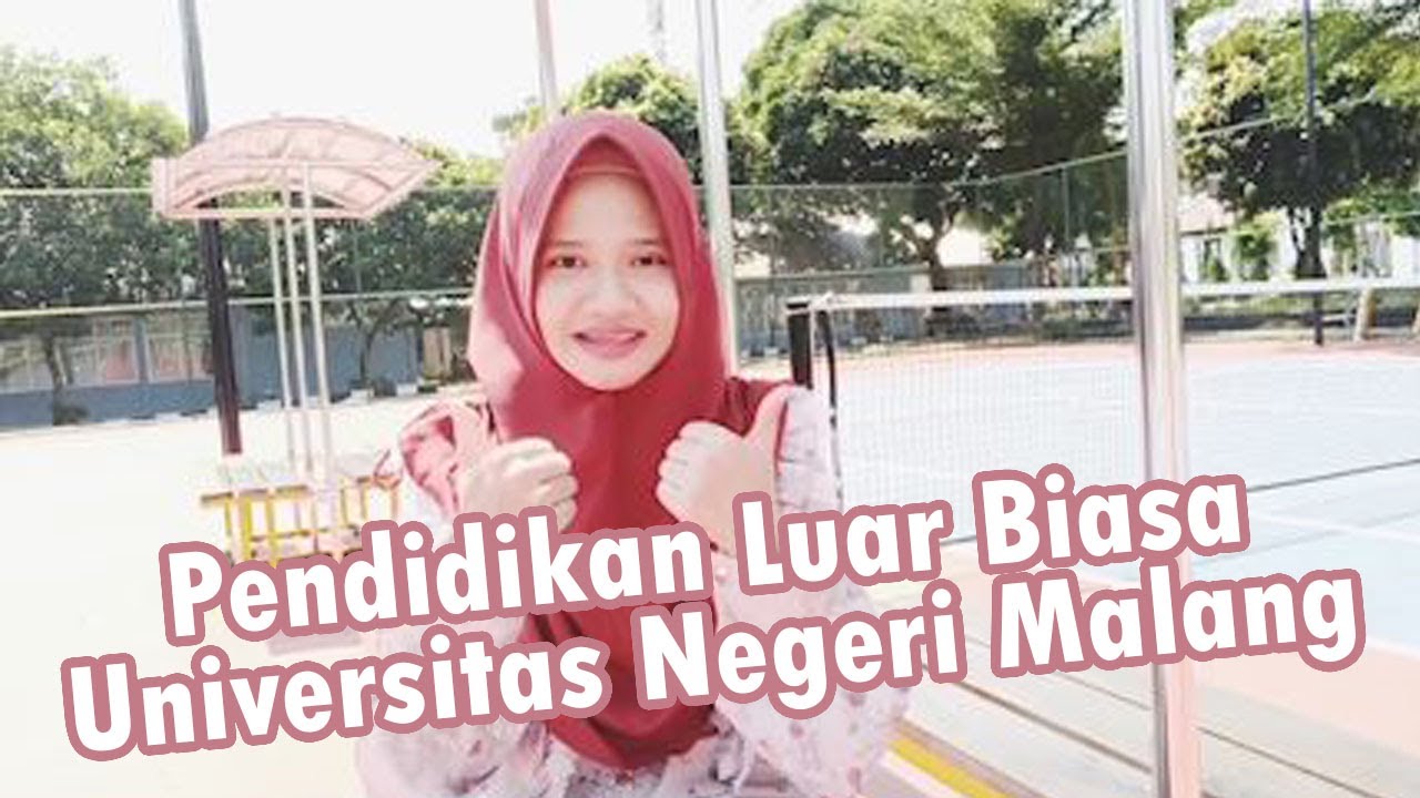 Sharing Pengalaman Kuliah Jurusan Pendidikan Luar Biasa Universitas Negeri Malang