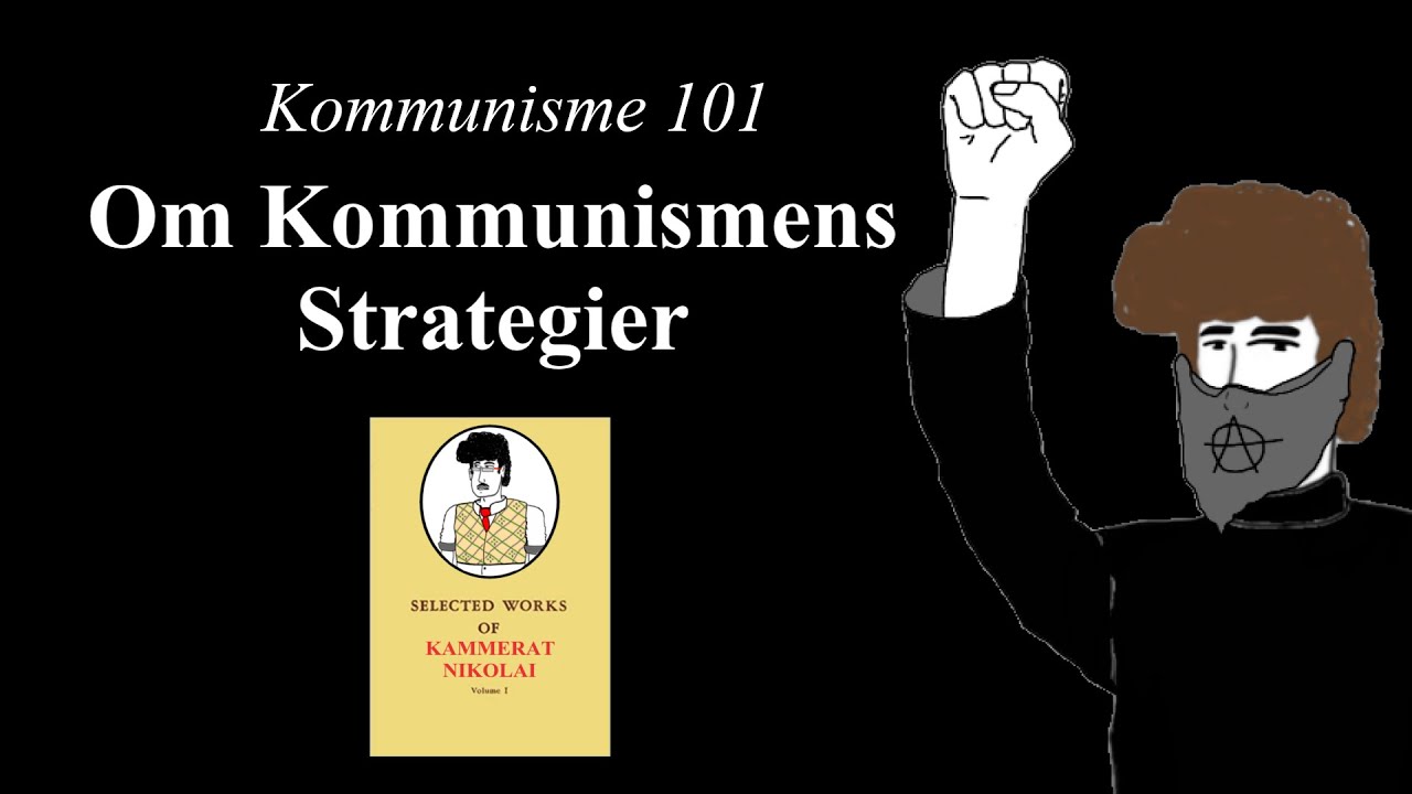 Om Kommunismens Strategier