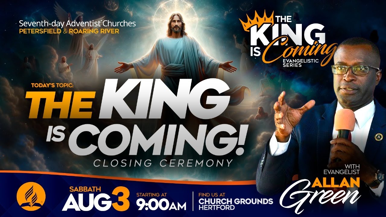 The King is Coming Evangelistic Series || Sabbath Aug 3 2024