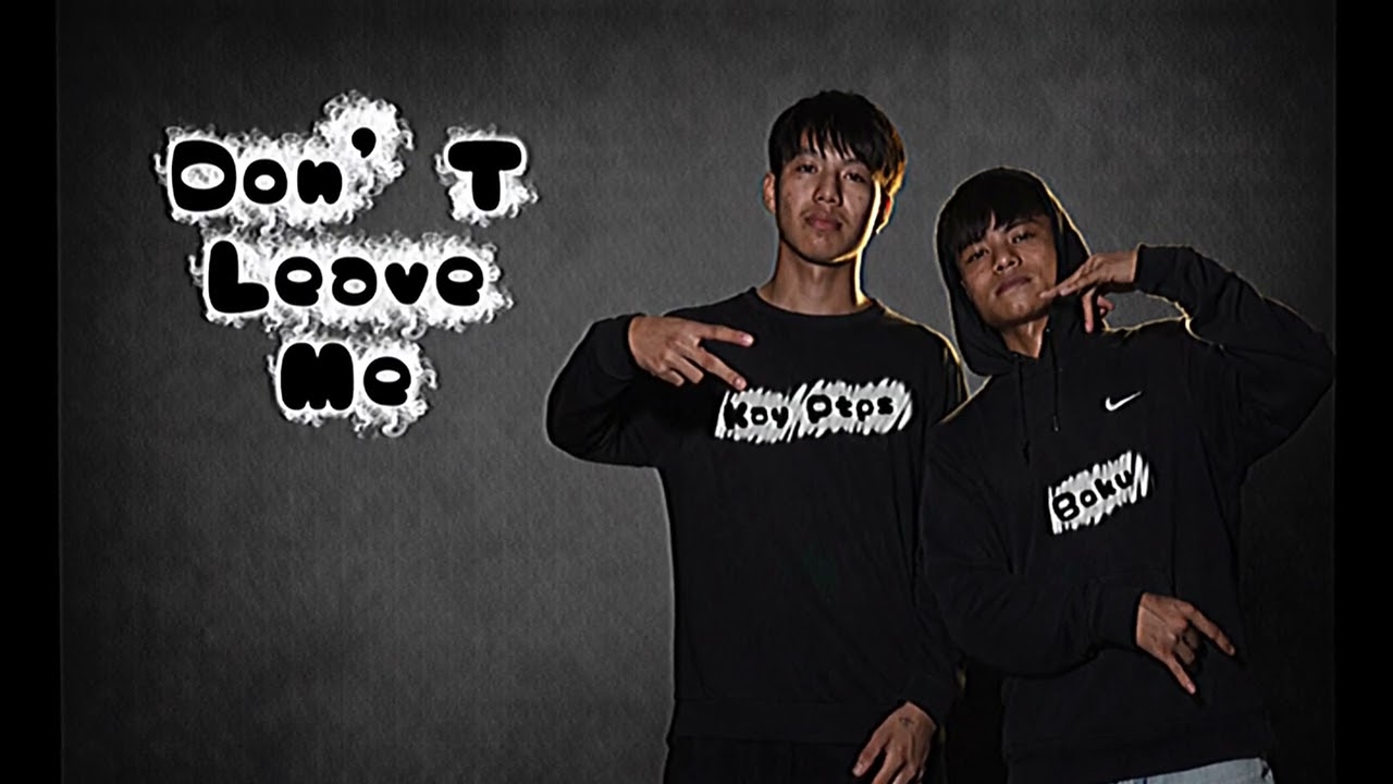 Kay Ptps - Don’t Leave Me Ft.BoKu ( Video Lyrics )