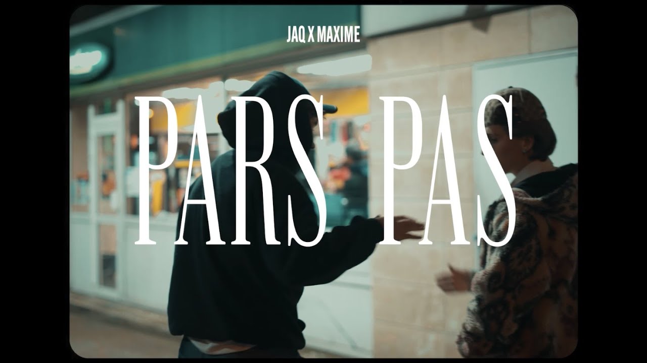 jaq X maxime - pars pas
